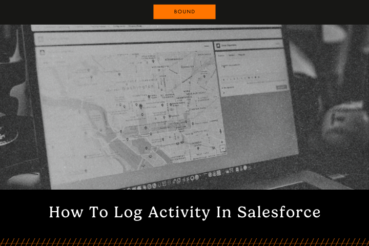 How to log Salesforce activity
