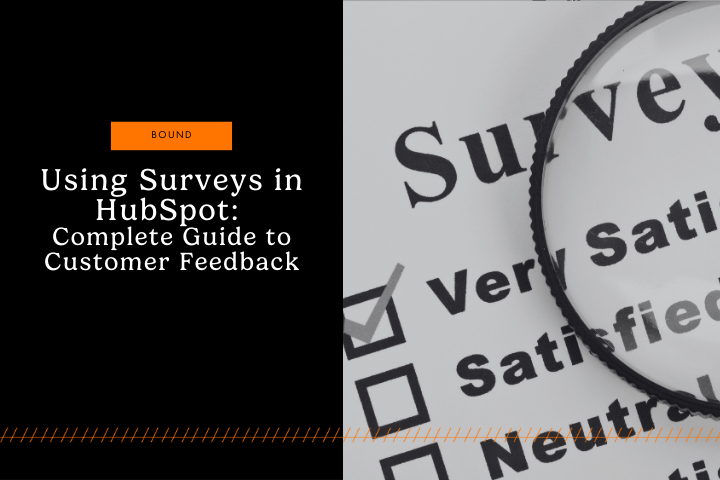Learn about the steps when creating HubSpot surveys