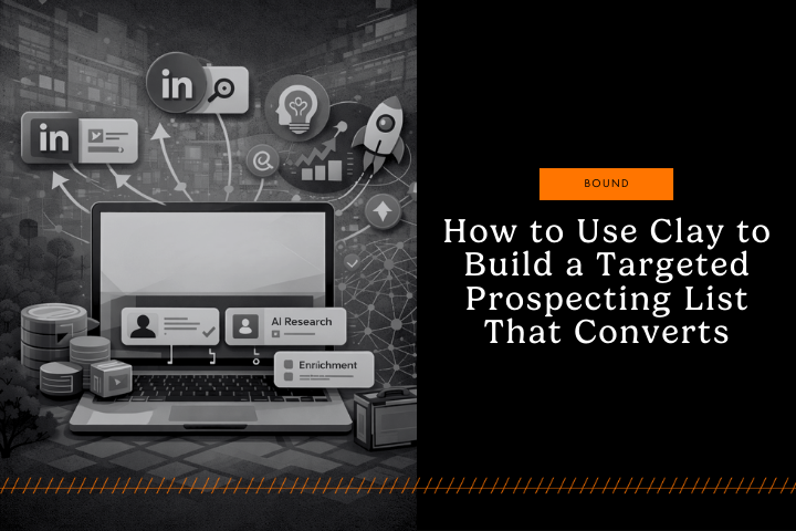 Using&nbsp;Clay&nbsp;to Build a Targeted Prospecting List