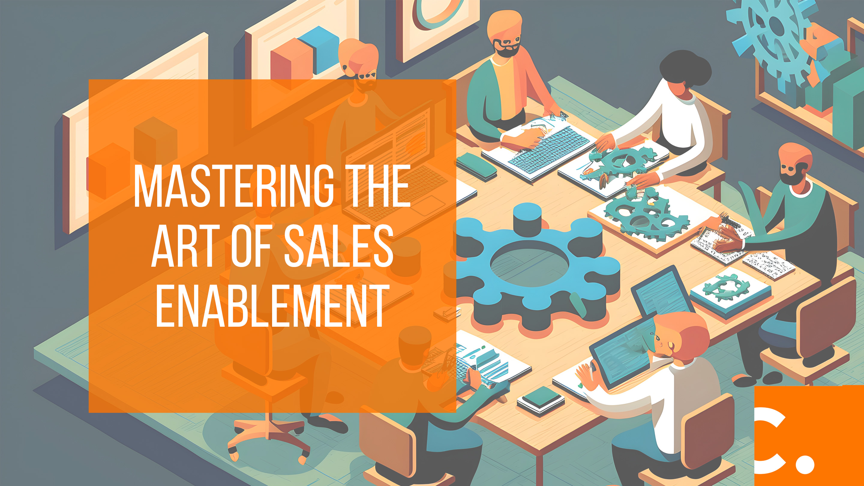 Mastering-the-Art-of-Sales-Enablement-Featured-Image