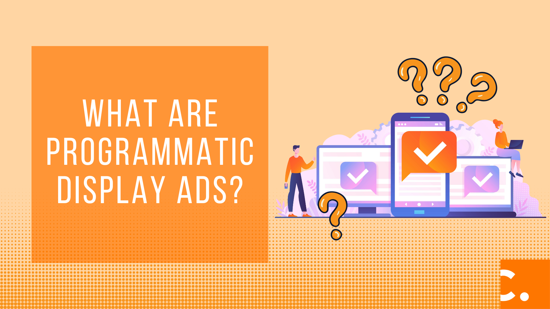 What are programmatic display ads