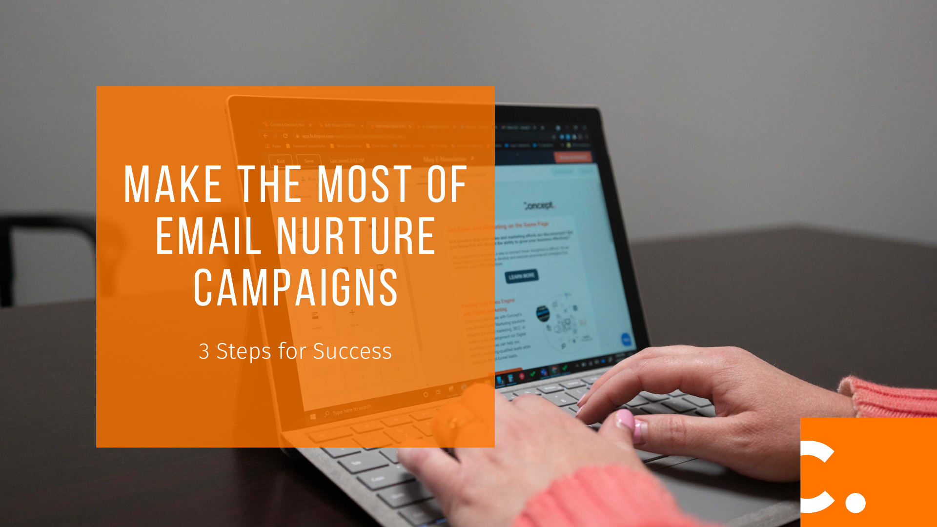 Email nurture campaigns are a key part to sales pipeline development