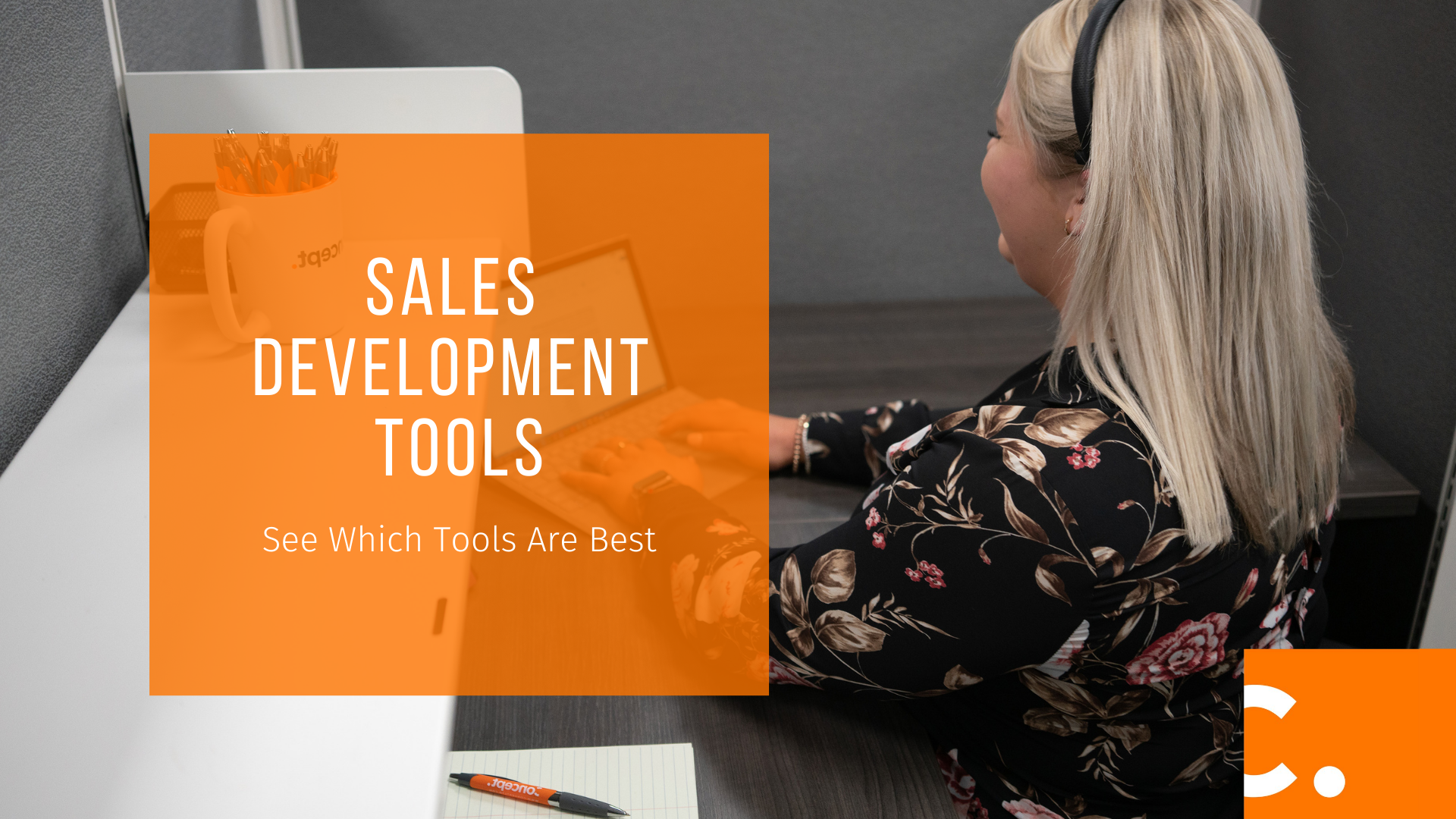 Reach which sales development tools are key to successful lead generation service.